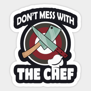 Don't mess with the Chef Cook Gift Sticker